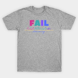 FAIL T-Shirt